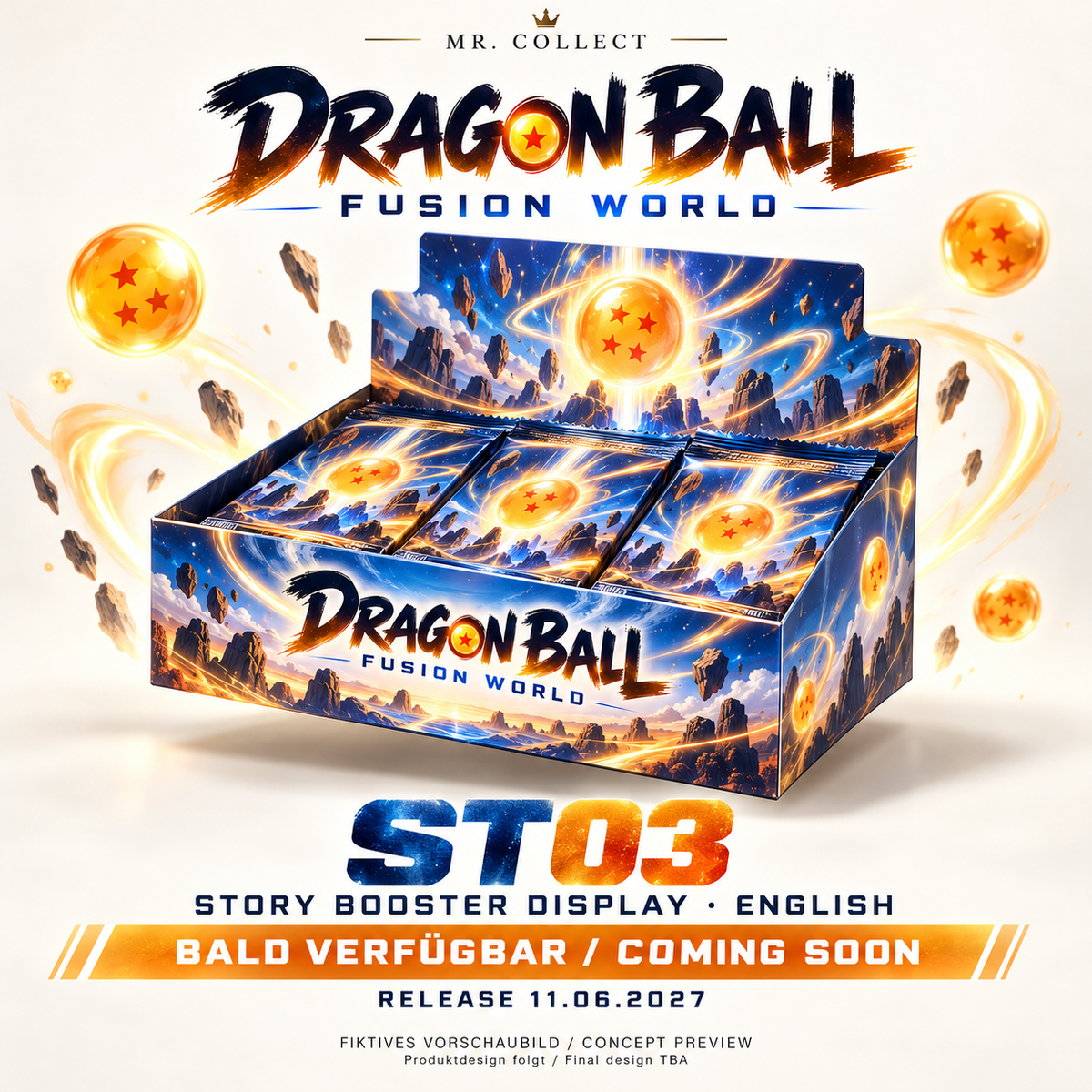 Fiktives Vorschaubild / Concept preview – Dragon Ball Fusion World ST03 – Release 11.06.2027. Produktdesign folgt / Final design TBA.