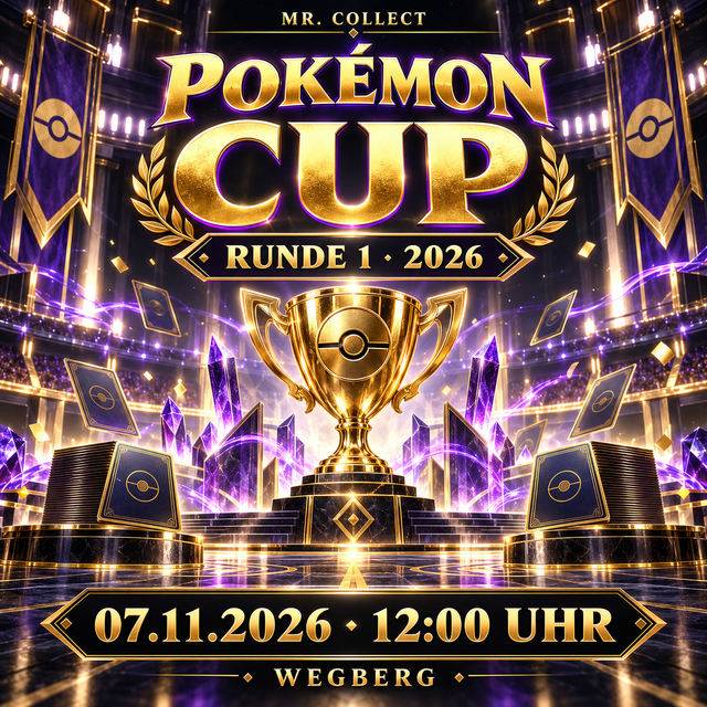 Pokémon Cup Runde 1 – 07.11.2026 um 12:00 Uhr – Mr. Collect Wegberg
