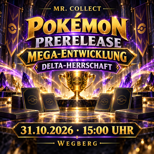 Pokémon Mega-Entwicklung Delta-Herrschaft Prerelease – 31.10.2026 um 15:00 Uhr – Mr. Collect Wegberg